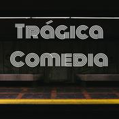 Podcast Trágica Comedia