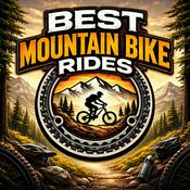 Podcast Trail Notes: Best Mountain Bike Rides