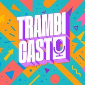 Podcast Trambicast