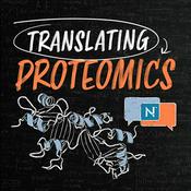 Podcast Translating Proteomics