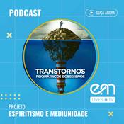 Podcast Transtornos Psiquiátricos e Obsessivos