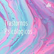 Podcast Trastornos Psicólogicos