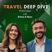 Podcast Travel Deep Dive