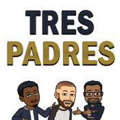 Podcast Tres Padres