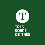 Podcast Três sobre os Três