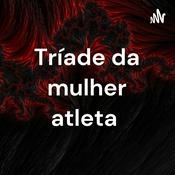 Podcast Tríade da mulher atleta