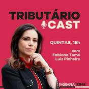 Podcast TRIBUTÁRIO CAST
