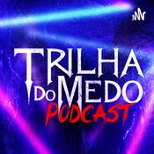 Trilha Do Medo - Podcast de Terror