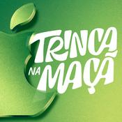 Podcast Trinca na maçã