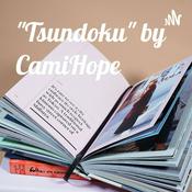 Podcast "Tsundoku" by CamiHope