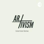 Podcast ArTivism Interview Series