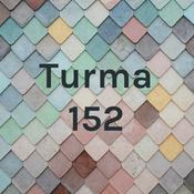 Podcast Turma 152