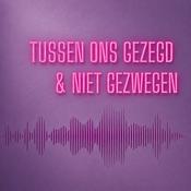Podcast Tussen ons gezegd &amp; niet gezwegen
