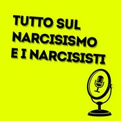 Podcast Tutto sul narcisismo e i narcisisti