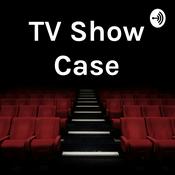 Podcast TV Show Case