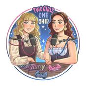 Podcast Two Girls One Ship: Reviewing Video Game Romances