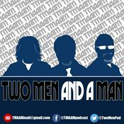 Podcast Two Men and a Man