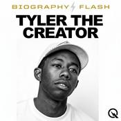 Podcast Tyler, the Creator - Biography Flash