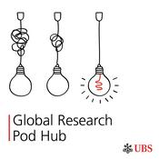 Podcast UBS Global Research Pod Hub