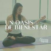 Podcast Un Oasis de Bienestar
