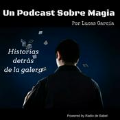 Podcast Un Podcast sobre Magia