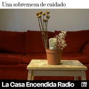 Podcast Una sobremesa de cuidado