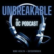 Podcast UNBREAKABLE - The OC Podcast