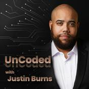 Podcast Uncoded By Justin Burns