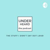 Podcast Underheard