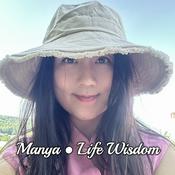 Podcast Manya • Life Wisdom（ Philosophy | Psychology | Spirituality ）