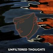 Podcast Unfiltered Thoughts