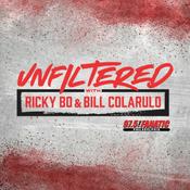 Podcast Unfiltered with Ricky Bo and Bill Colarulo