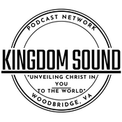 Podcast Kingdom Sound Podcast Network