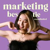 Podcast The Marketing Bestie Podcast with zoeunlimited
