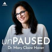 Podcast unPAUSED with Dr. Mary Claire Haver