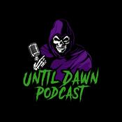 Podcast Until Dawn: A Paranormal Podcast