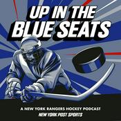 Podcast Up In The Blue Seats - New York Rangers Podcast