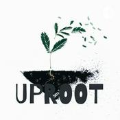Podcast UPROOT