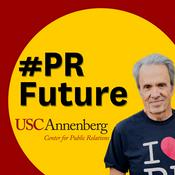 Podcast PR Future, the USC Center for Public Relations Podcast