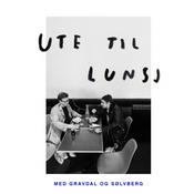 Podcast Ute til lunsj
