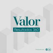 Podcast Valor Resultados 360