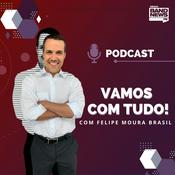 Podcast Vamos com Tudo!