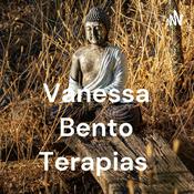 Podcast Vanessa Bento Terapias