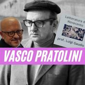 Podcast Vasco Pratolini