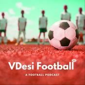 Podcast VDesi Football Show