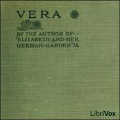 Podcast Vera by Elizabeth von Arnim (1866 - 1941)
