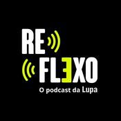 Podcast Reflexo