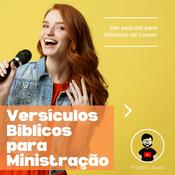 Podcast Versículos Bíblicos para Ministração de Louvor | Projeto Louvai