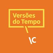 Podcast Versões do Tempo