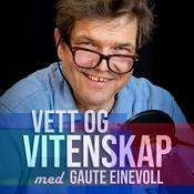 Podcast Vett og vitenskap - med Gaute Einevoll